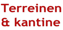 Terreinen & kantine